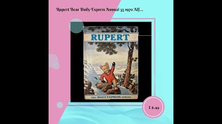 Rupert Bear Daily Express Annual 35 1970 Alfred Bestall Vintage Clipped [upl. by Akiehsat]