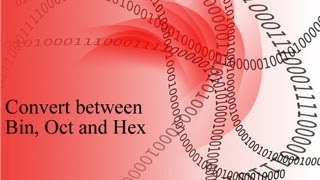 Converting between binary octal and hexadecimal numbers [upl. by Asenaj]