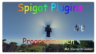 Spawn und Setspawn Programmieren 08  BukkitSpigot Plugin  1080p 60fps [upl. by Ciapas47]