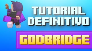 EL TUTORIAL DE GODBRIDGE DEFINITIVO En 5 PASOS [upl. by Detta]