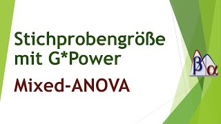 Stichprobengröße bei der gemischten ANOVA mit GPower mixed ANOVA [upl. by Owens]