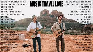 NEW music Travel Love Songs  Perfect Love Songs  Best Songs of Music Travel Love 2021 [upl. by Neelav749]