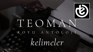 teoman  kelimeler Official Lyric Video [upl. by Ennaeed770]