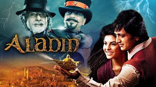 Aladin 2009 Full Hindi Movie 4K Riteish Deshmukh  Amitabh Bachchan  Jacqueline Fernandez [upl. by Rana216]