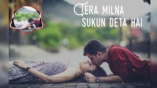 Tera Milna sukun deta hai  lofi music  🎶 reverb video love song [upl. by Lil866]