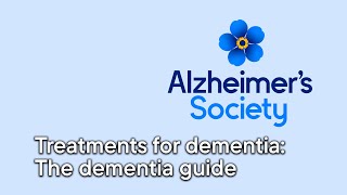 Treatments for dementia The dementia guide [upl. by Ruella]