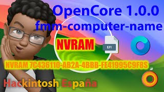 Hackintosh España fmmcomputername NVRAM [upl. by Akanke]