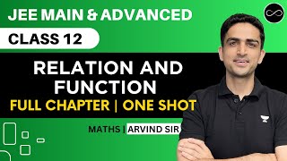 Relation and Function Class 12  One Shot  JEE Main amp Advanced  Arvind Kalia Sir [upl. by Anilys]