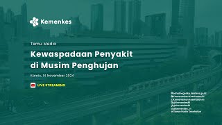 Temu Media  Kewaspadaan Penyakit di Musim Penghujan [upl. by Swinton384]