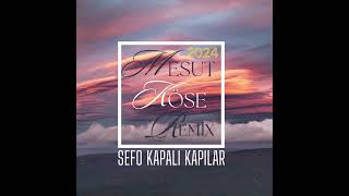 Sefo Kapalı Kapalı amp Mesut köse Remix [upl. by Israel]