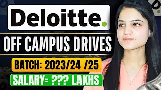 Deloitte Hiring OFF CAMPUS  BATCH 2023  2024  2025 [upl. by Etnaud]