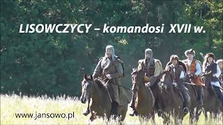 Lisowczycy  komandosi XVII w [upl. by Thoer988]