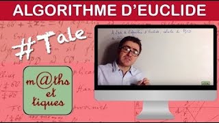 Appliquer lalgorithme dEuclide Version collège  Tale Maths expertes [upl. by Yauqram]