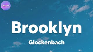 Glockenbach  Brooklyn lyrics [upl. by Helman]