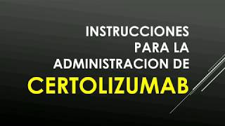 Como administrar CERTOLIZUMAB PEGOL💉CIMZIA  RECOMENDACIONES IMPORTANTES👌 [upl. by Clabo544]