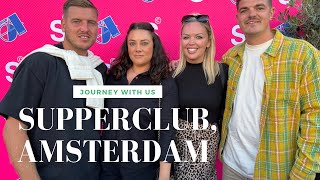 SUPPERCLUB ‘SUPPER’ AMSTERDAM  WALKTHROUGH TOUR [upl. by Rochus768]