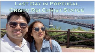 Last day in Portugal  Cristo Rei  the Christ Statue of Lisbon  Sisters love  Nepali in Finland [upl. by Lewes]