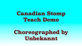 Canadian Stomp  Line Dance Teach Demo [upl. by Sirrad]