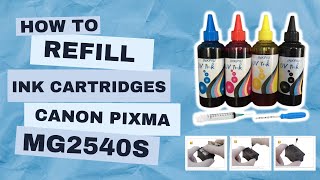 How to Refill Ink Cartridges  CANON PIXMA mg2540s Printer [upl. by Yrahca]