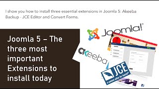 Install Akeeba Backup JCE Editor and Convert Forms in Joomla 5 [upl. by Lednic]