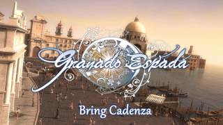 Bring Cadenza  Granado Espada OST [upl. by Timothee]