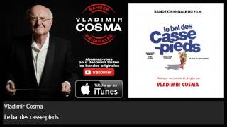 Vladimir Cosma  Le bal des cassepieds  feat Orchestre Philharmonique de Paris [upl. by Adiuqram]