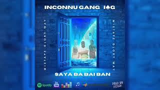 INCONNU GANG IPKG  Saya ba baiban  Officiel Audio  Acoustic [upl. by Ertha]