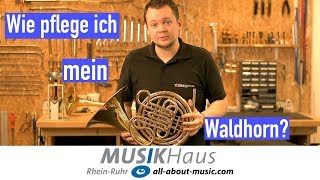 Pflegeanleitung Waldhorn  Musikhaus RheinRuhr [upl. by Yelruc]