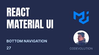 React Material UI Tutorial  27  Bottom Navigation [upl. by Infeld956]