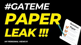 Paper Leak  My Personal Views  GATEMechanical gateXE [upl. by Mihar531]