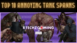 Top 10 Annoying Tank Spawns In Left 4 Dead [upl. by Yatnahs]