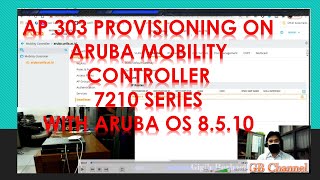 AP Provision on Aruba Mobility Controller 7210 Series Aruba OS 8  WiFi Deployment Project 4 [upl. by Igor]