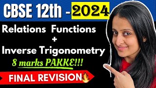 12th BOARDS RELATIONS amp FUNCTIONS INVERSE TRIGO CBSE 12th MATH CBSE MATH Boards 2024 NEHA AGRAWAL [upl. by Koehler]