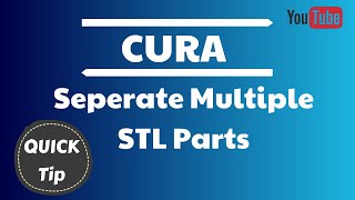 How to separate a multiple part STL in Cura [upl. by Eelarol]