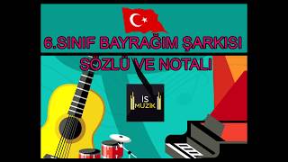 Bayrağım Şarkısı Notalı ve Sözlü [upl. by Hanah]