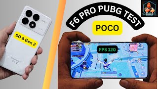 Poco F6 Pro PUBGBGMI Test 120 FPS 🔥 Display Battery and Performance [upl. by Assela]