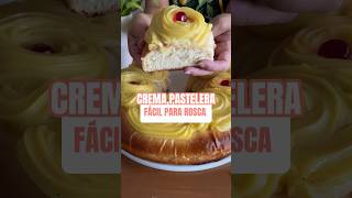 ​✨​CREMA PASTELERA FÁCIL PARA ROSCA DE PASCUA 😋​recetasfaciles pascua viral [upl. by Fleta]