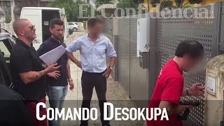 Desokupa el polémico comando que libera viviendas usando la ley [upl. by Rosenzweig]