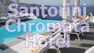 Chromata Hotel in Santorini Imerovigli  REVIEW [upl. by Orfinger]