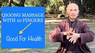 Qigong Massage With 10 Fingers  Maintain GOOD HEALTH Prevent ILLNESS 15 Minutes [upl. by Ayrb]