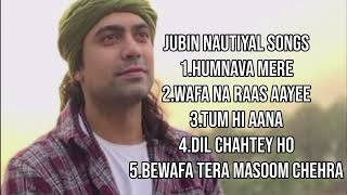 Jubin Nautiyal sad songs hitsongs humnavamere wafanaraasaayi dilchahteyho [upl. by Ebehp]