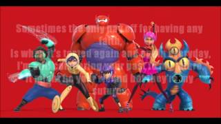 Big Hero 6 Immortals Lyric Video [upl. by Aleicarg]