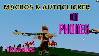 How to use Autoclicker and MICRO on PHONE  Islands  Roblox [upl. by Lisandra]