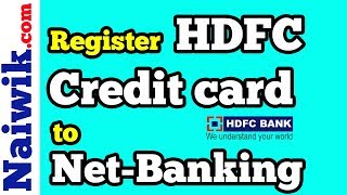 How to register HDFC credit card to Netbanking account [upl. by Ardnasil]