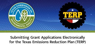 Submitting Grant Applications Electronically for the Texas Emissions Reduction Plan TERP [upl. by Sapers]