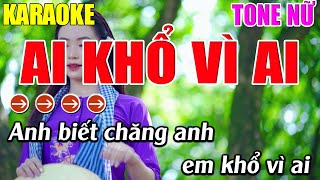 Ai Khổ Vì Ai Karaoke Tone Nữ Karaoke Lâm Nhạc Sống  Beat Mới [upl. by Millisent]