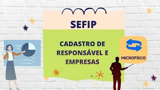 SEFIP Como cadastrar o responsável pela transmissão no programa SEFIP [upl. by Zwiebel]