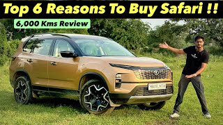 Top 6 Reasons To Buy Tata Safari 2024 6000 Kms Plus Experience  Is It Best Family Car [upl. by Trebla]