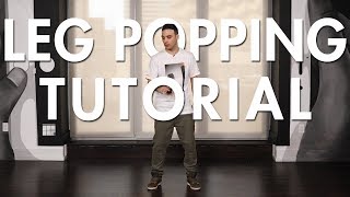 How to Pop  Leg Popping Hip Hop Dance Moves Tutorial  Mihran Kirakosian [upl. by Tawsha995]