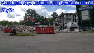 Days Inn hotel being demolished in Oil City Pa [upl. by Veejar857]